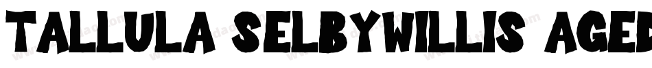 Tallula SelbyWillis aged 4字体转换